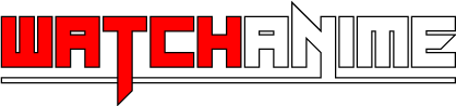 Watch Anime